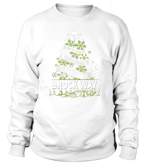 BROCKWAY Name shirt, BROCKWAY Funny Name, BROCKWAY Family Name Gifts T Shirt Sweatshirt Unisex