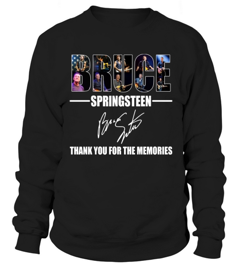 Bruce Springsteen thank you for the memories shirt Sweatshirt Unisex