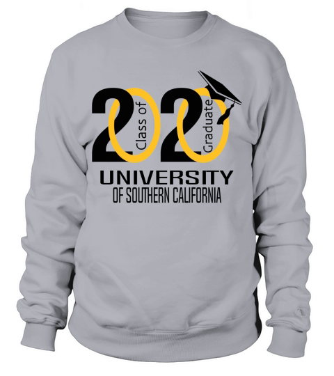 Class Of 2020 Graduation University Of Southern California Sweatshirt Unisex