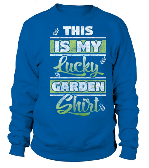 Gardening Hobby Gardener Sweatshirt Unisex