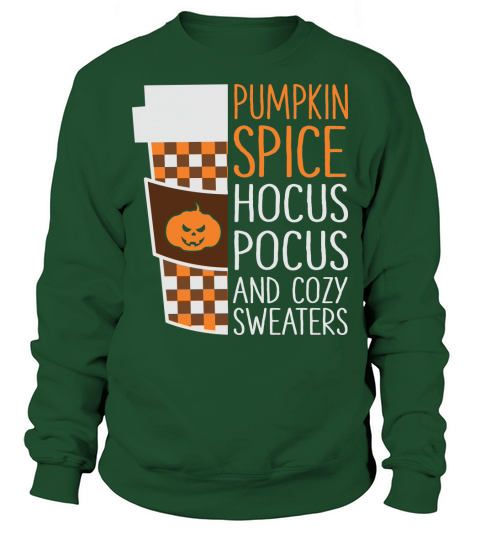 Pumpkin Spice Hocus Pocus And Cozy Sweaters Halloween Sweatshirt Unisex