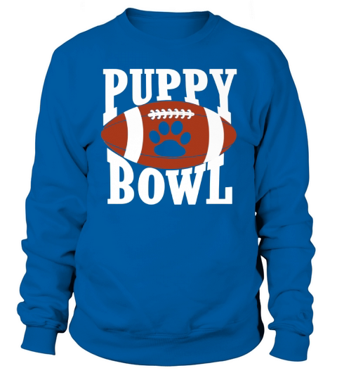 Puppy Bowl Sunday - Puppies Dog Fan Sweatshirt Unisex