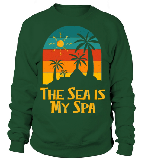 The Sea Is My Spa Beach Meditation Ocean Sweatshirt Unisex