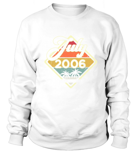 Vintage 16th Birthday July 2006 Sports Gift Sweatshirt Unisex