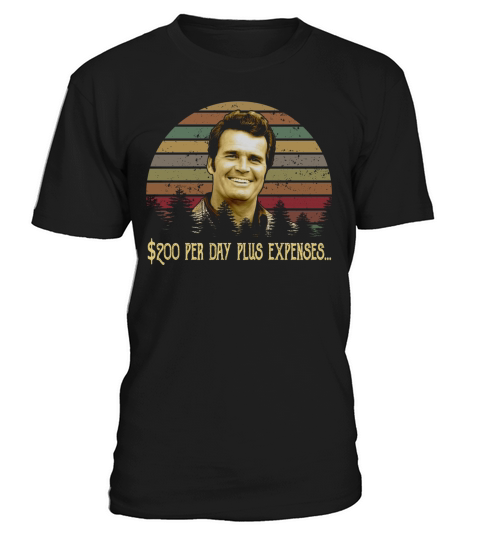 $200 Per Day Plus Expenses Vintage {Jim Rockford The Rockford Files} T-Shirt Unisex