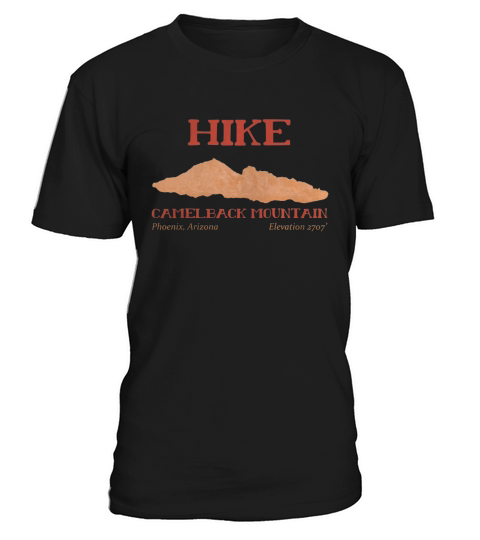 Hike Camelback Mountain! T-Shirt CHRISTMAS UGLY T-Shirt Unisex