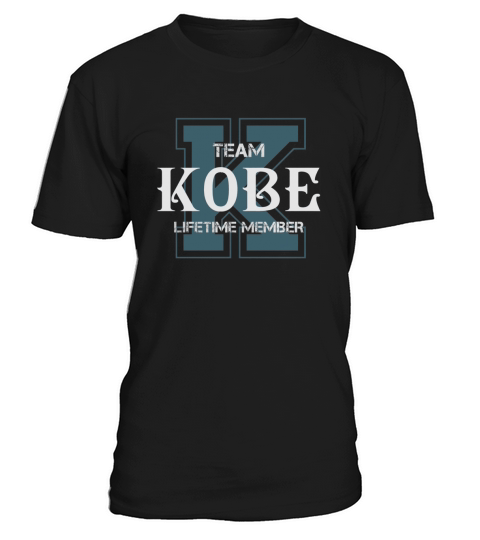 KOBE Shirts - Team KOBE Lifetime Member Name Shirts T-Shirt Unisex