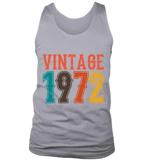 1972 Born Birthday Dad Vintage 1972 Tank Top Unisex