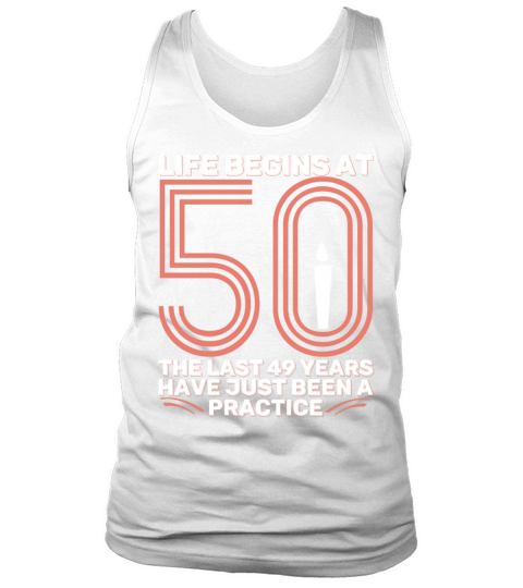 50th Birthday 50 Fifty Fiftieth Age Anniversary Tank Top Unisex