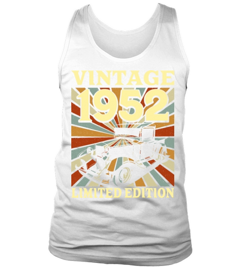 Classic And Old Car 1952 Vintage 70th Birthday Tank Top Unisex