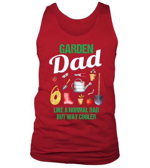 Garden Dad Funny Quote Gift Men Tank Top Unisex