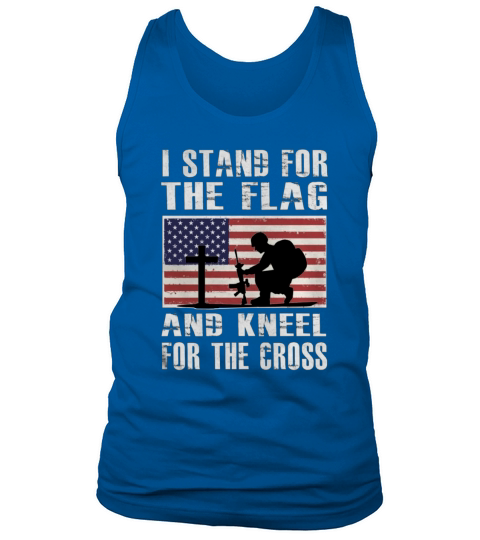 I Stand For The Flag And Kneel For The Cross Tank Top Unisex