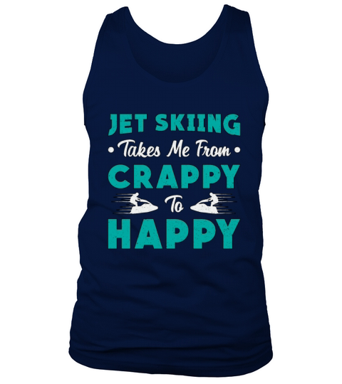 Jet Skiing Takes Me From Crappy Jet Ski Jetski Tank Top Unisex