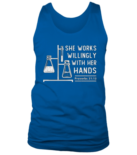 Lab Tech She Works Willingly Laboratory Science Tank Top Unisex