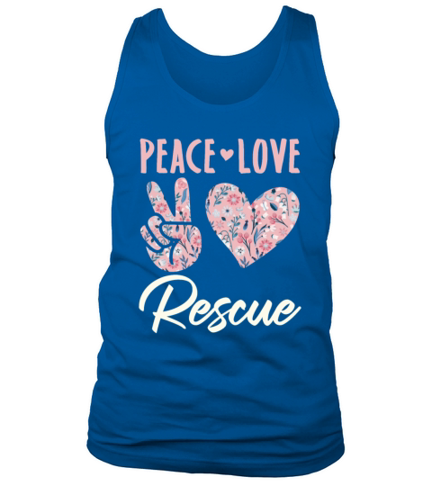 Peace Love Rescue Dog Cat Horse Rescuer Tank Top Unisex
