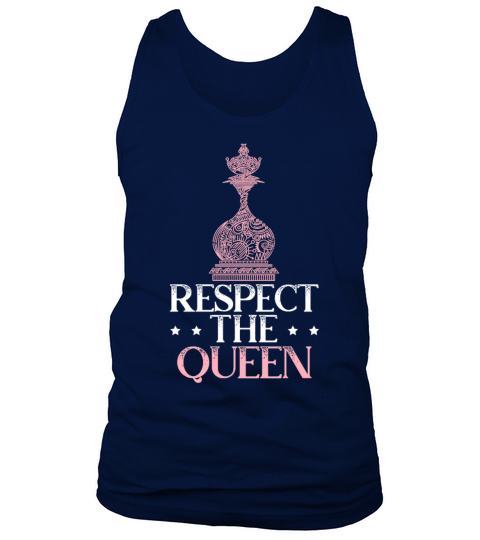 Respect The Queen Grandmaster Board Game Chess Tank Top Unisex
