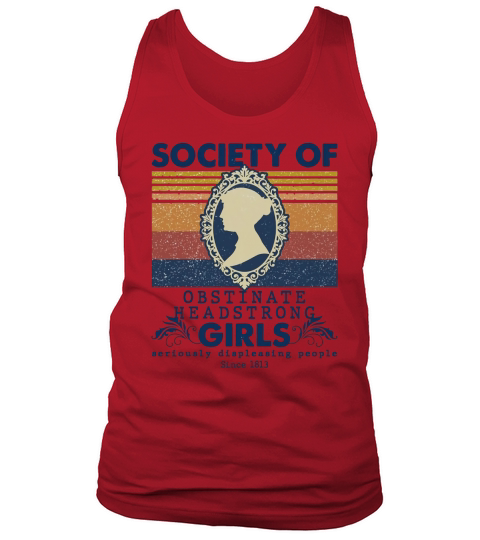 Society of obstinate headstrong girls vintage shirt Tank Top Unisex