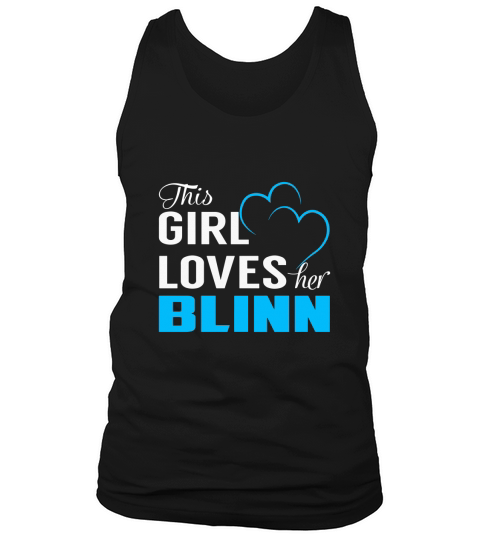 This Girl Loves Her BLINN Name Shirts Tank Top Unisex