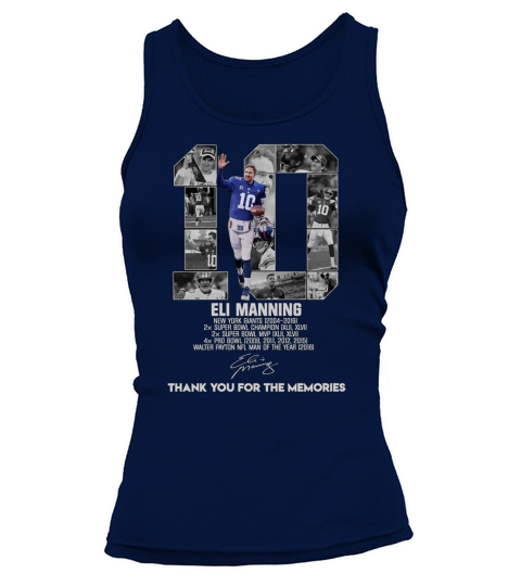10 Eli Manning Thank You For The Memories Signature sh?t Tank top Woman
