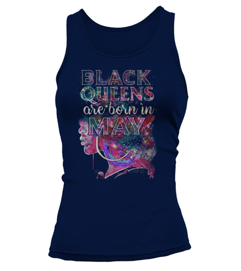 Black Queens Are Born In May TShirt Tank top Woman
