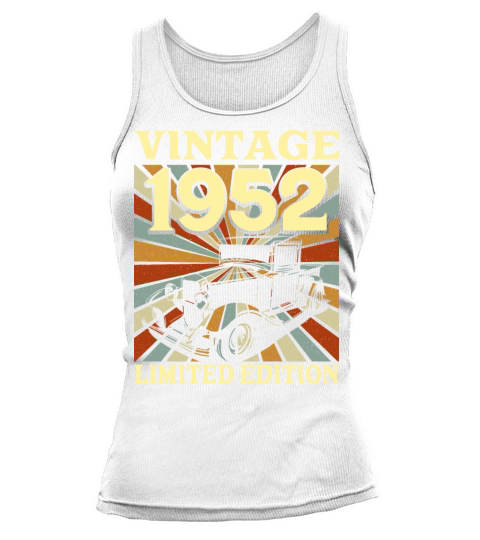 Classic And Old Car 1952 Vintage 70th Birthday Tank top Woman