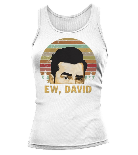 Ew David Schitt’s Creek Rose vintage Tank top Woman