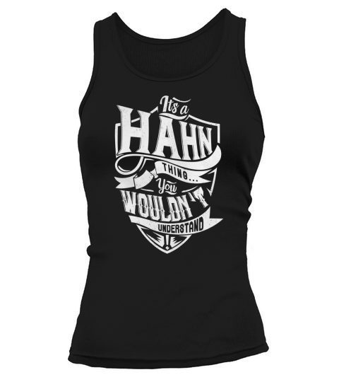 HAHN Thing You Wouldnt Understand Tank top Woman