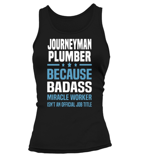 Journeyman Plumber Tshirt Tank top Woman
