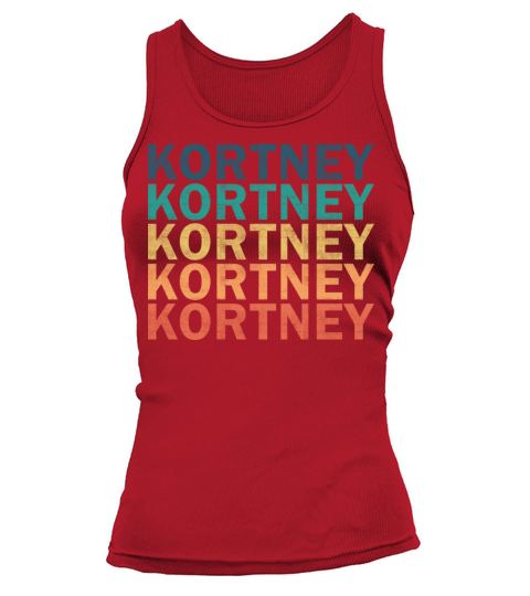 Kortney Name T Shirt - Kortney Vintage Retro Name Tank top Woman