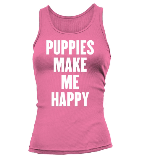 puppies make me happy t shirt - Ladies Flowy Tank Tank top Woman
