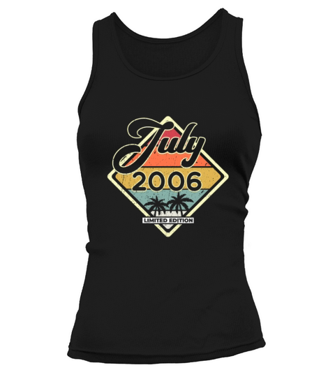 Vintage 16th Birthday July 2006 Sports Gift Tank top Woman