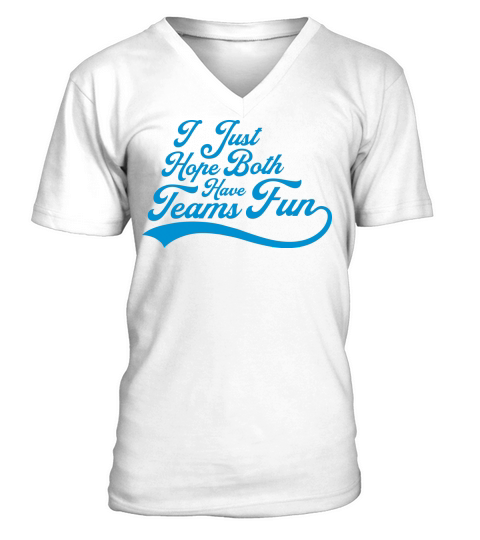 Both Teams Have Fun V-Neck T-shirt
