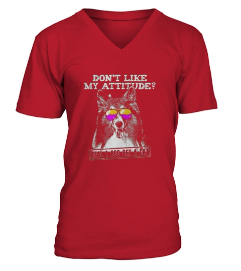 Funny Shetland Sheepdog Attitude Shirt V-Neck T-shirt