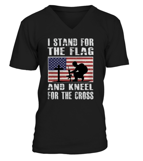 I Stand For The Flag And Kneel For The Cross V-Neck T-shirt