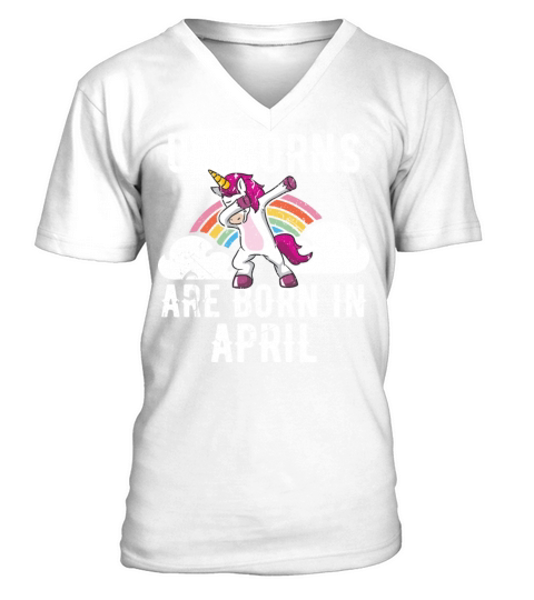 Unicorns Are Born In April Shirt Birthday Month V-Neck T-shirt