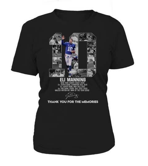 10 Eli Manning Thank You For The Memories Signature sh?t Women's T-Shirt