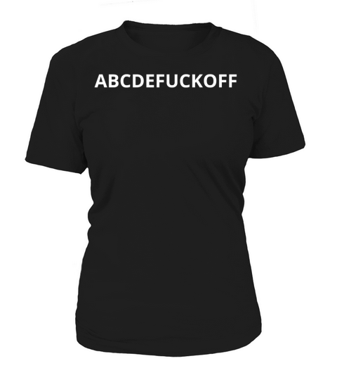 ABCDEFUCKOFF Women's T-Shirt
