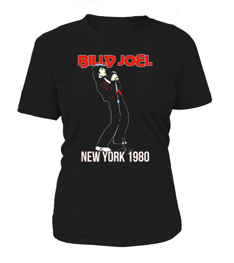 Billy Joel  New York 1980 TShirt Women's T-Shirt