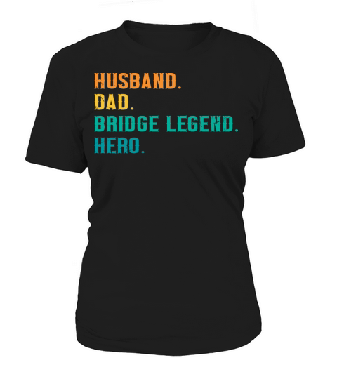 Card Game Bridge Quote for a Bridge Husband Women's T-Shirt