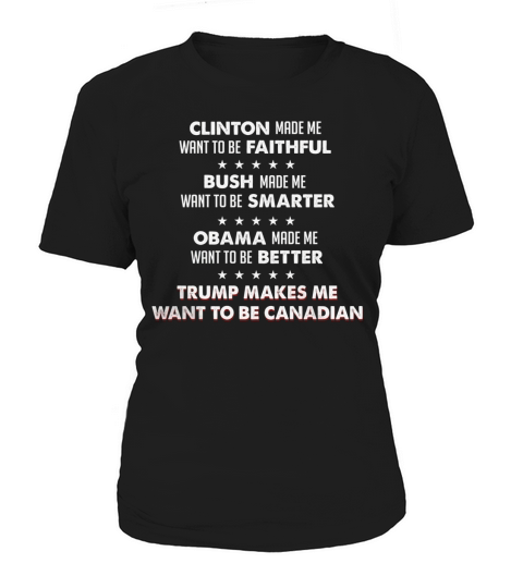 CLINTON MADE ME WANT TO BE FAITHFUL Women's T-Shirt