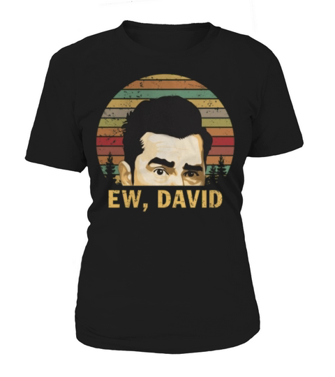 Ew David Schitt’s Creek Rose vintage Women's T-Shirt