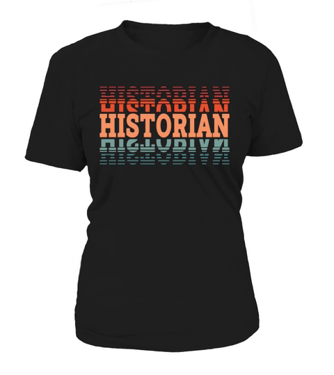Historian Retro Historical Researchers Historians Women's T-Shirt