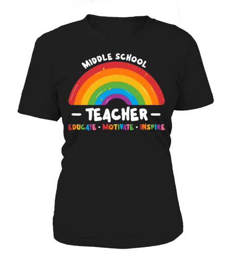 Middle School Teacher Educate Motivate Inspire Women's T-Shirt