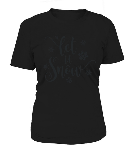Simple Let it Snow Christmas Calligraphy Women's T-Shirt