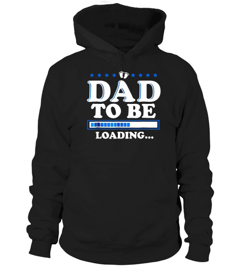 Pregnancy Announcement Dad - First Fathers Day Gift Shirt Hoodie Unisex