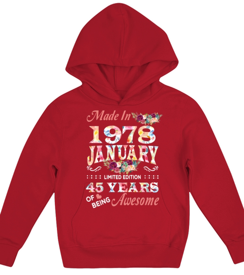 January 1978 Flower 45 Years Of Being Awesome Kids Hoodie