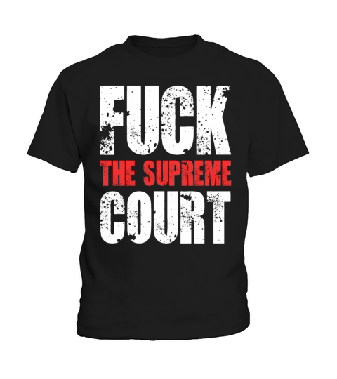FUCK THE SUPREME COURT RETRO Kids T-Shirt