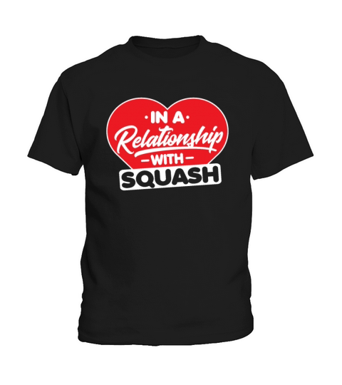 In a Relationship with Squashes - Funny Squash Kids T-Shirt