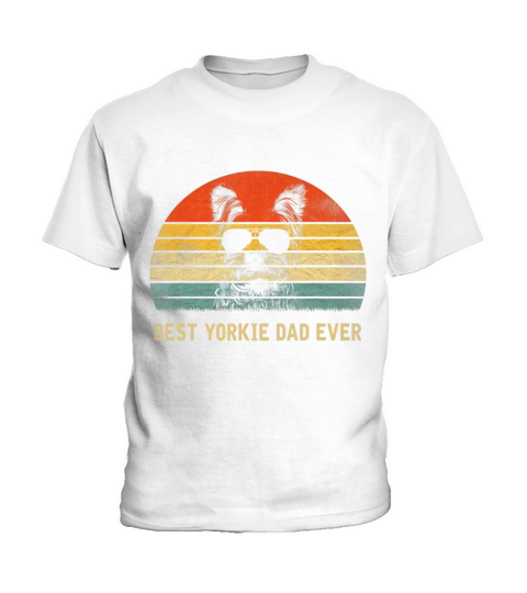 Mens Vintage Best Yorkie Dad Ever Fathers Day Gifts For Lover T-Shirt Kids T-Shirt