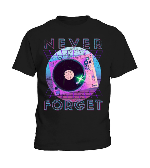 Never Forget Retro 80s 90s Nostalgia Kids T-Shirt